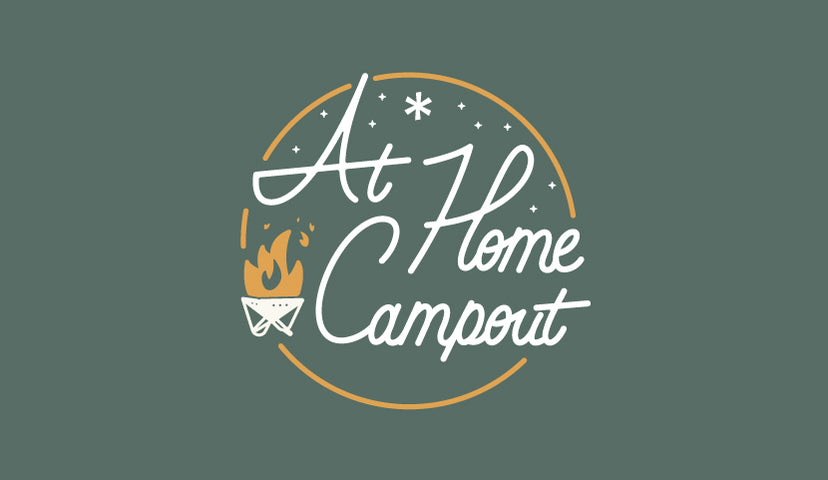 At Home Campout 2021 Recap